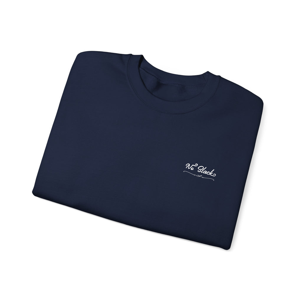 No Slack Crewneck