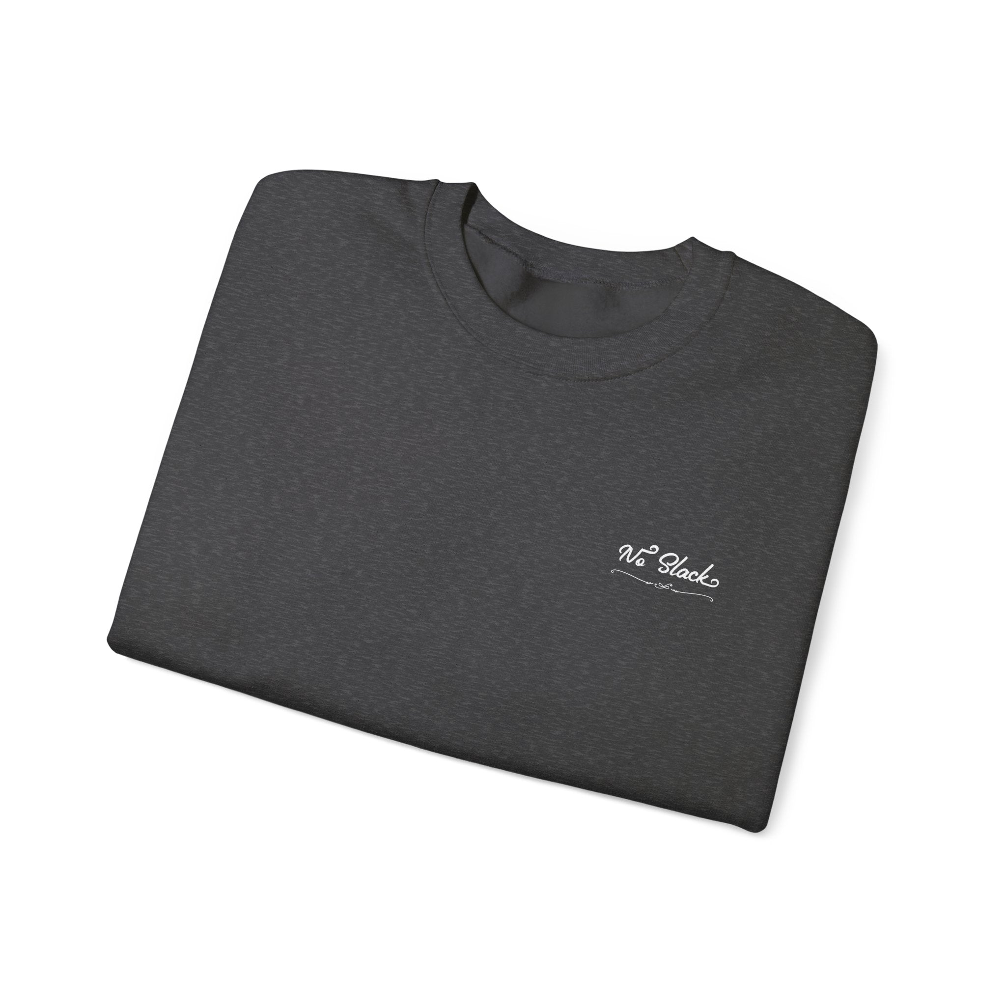 No Slack Crewneck