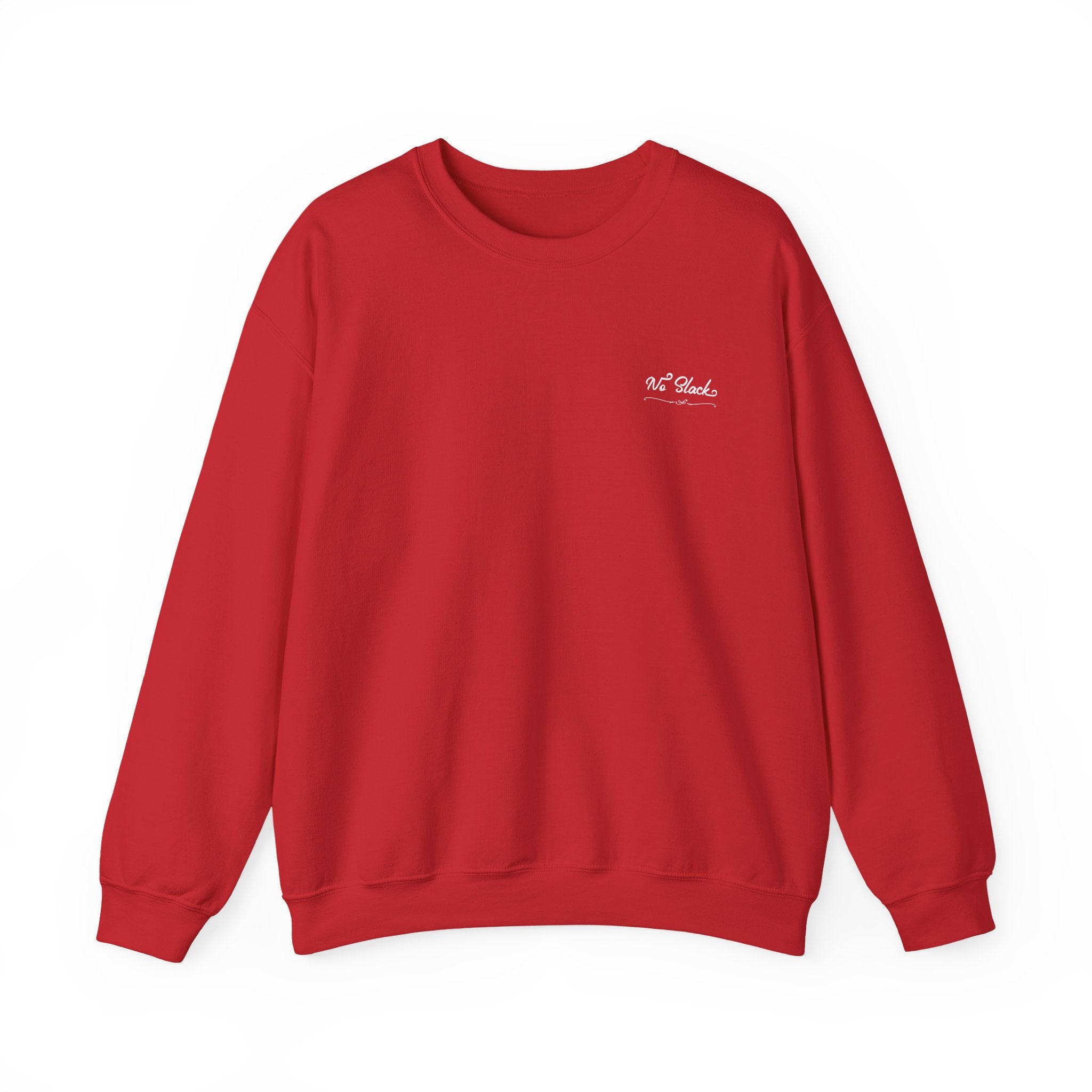 No Slack Crewneck