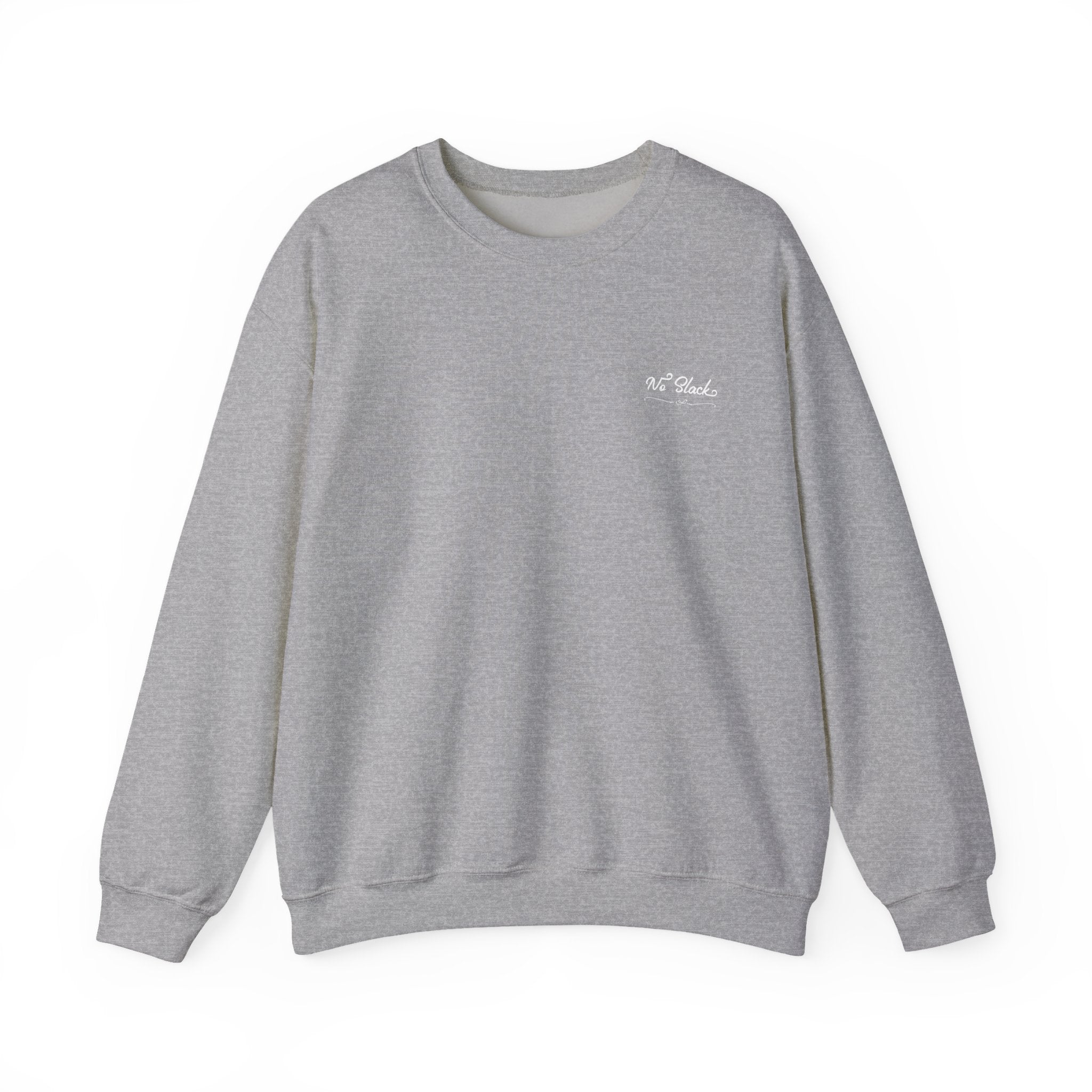 No Slack Crewneck