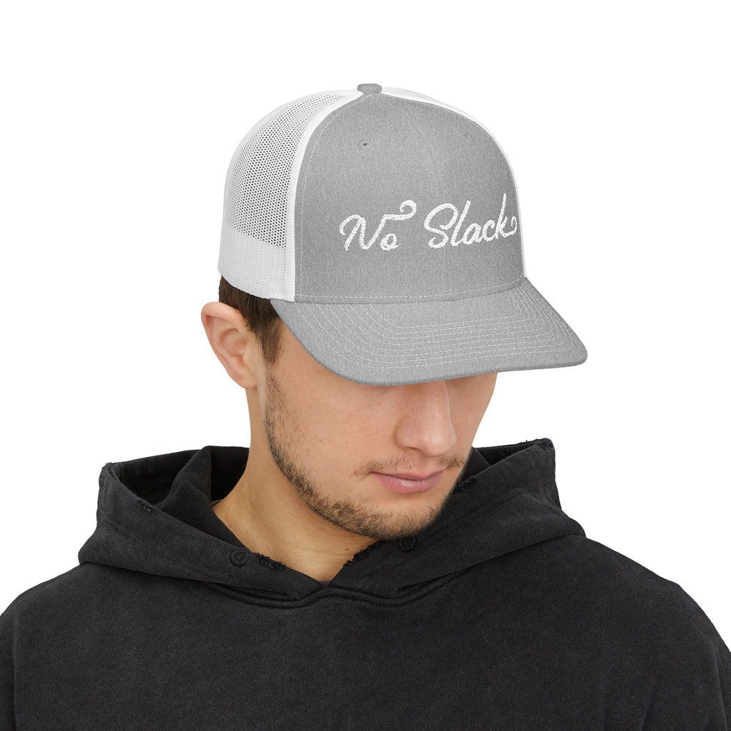 No Slack Embroidered Trucker Cap