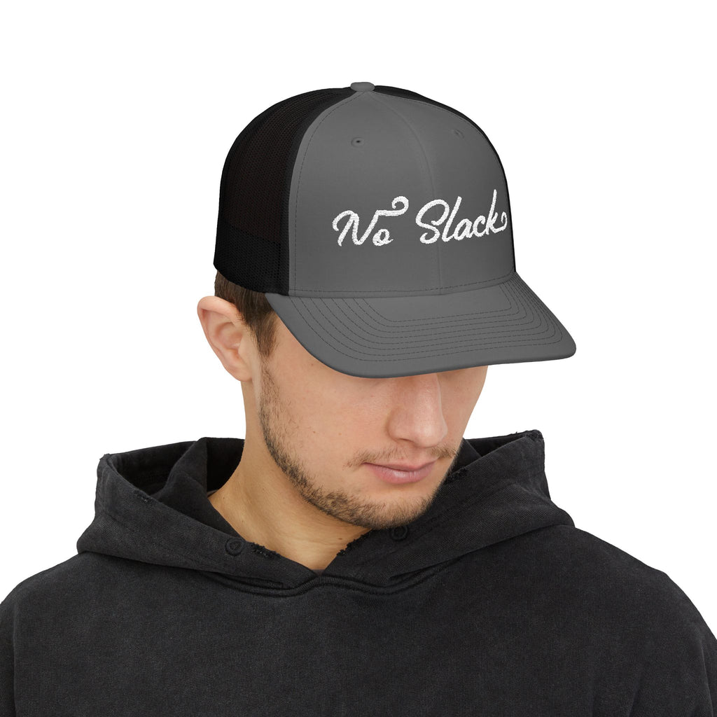 No Slack Embroidered Trucker Cap