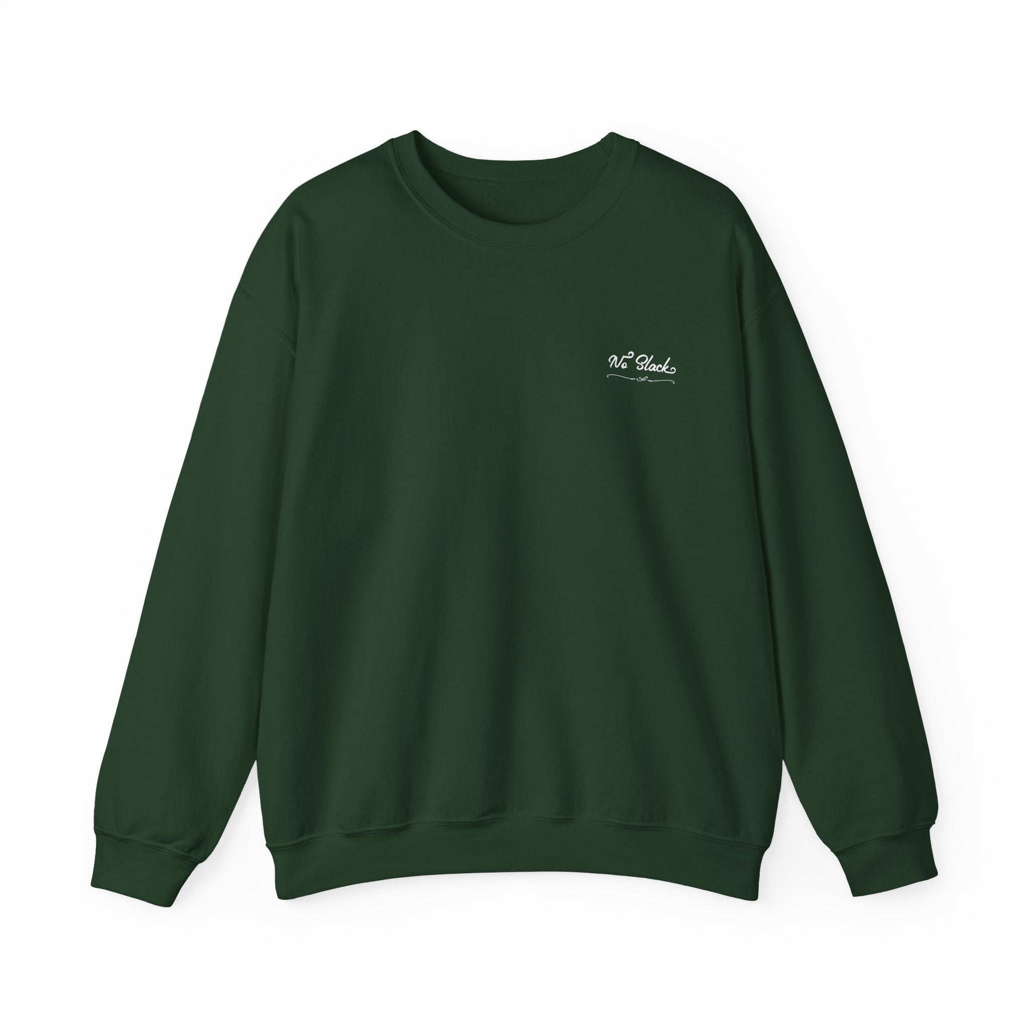 No Slack Crewneck