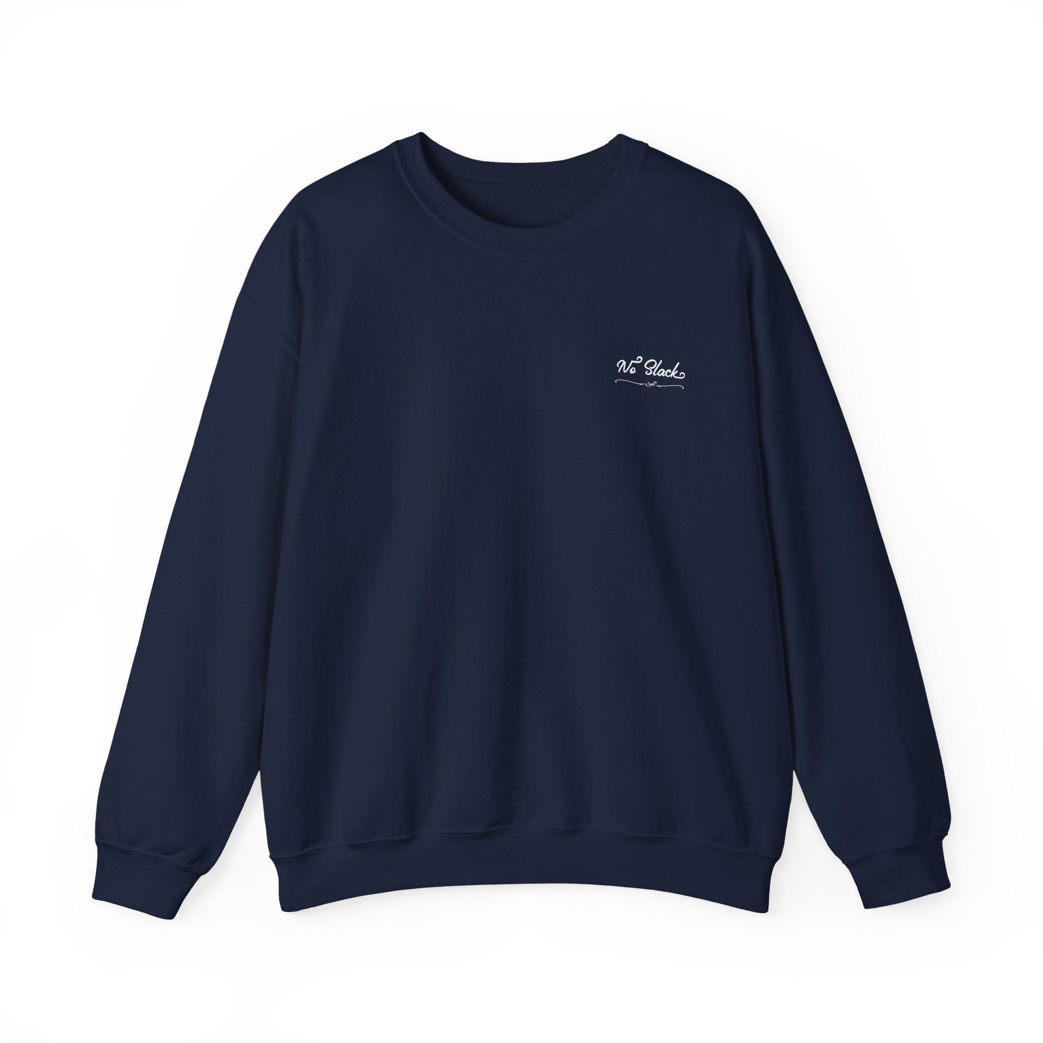 No Slack Crewneck